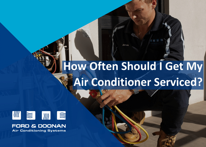 How Often Should I Get My Air Conditioner Serviced?